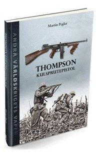 Thompson kulsprutepistol PDF ladda ner LADDA NER LÄSA Beskrivning Författare: Martin Pegler.
