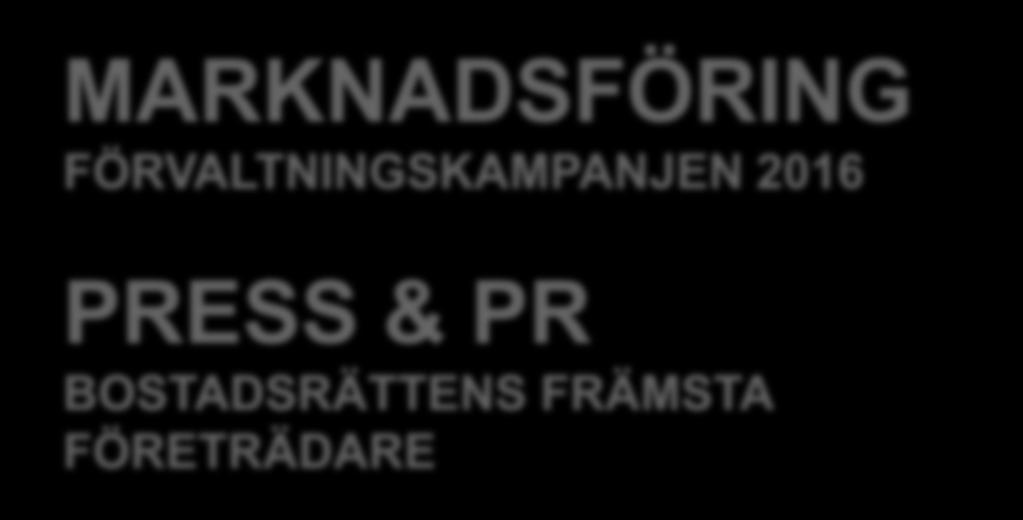 FÖRVALTNINGSKAMPANJEN 2016