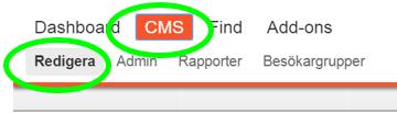 Navigera i trädstrukturen För att komma till själva kursstrukturen gör du följande: 1. Klicka på fliken CMS. 2.