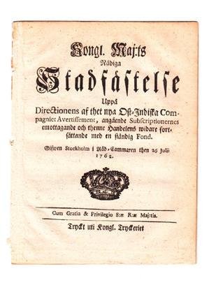 Bekräftelsen på aktiebolagets fortsättning i den tredje oktojen. Nu skall tjugo procent insättas i förväg vilka sedan utbytes mot aktier. 18 Kongl.  Gifwen Stockholm i Råd-Cammaren then 26 julii 1762.