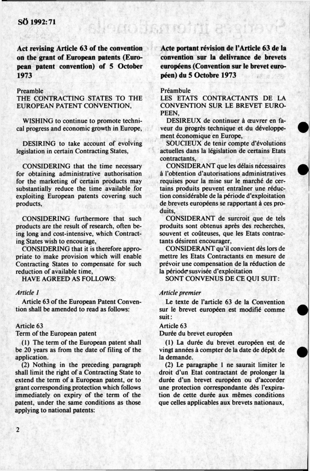 Act revising Artide 63 of the convention on the grant of European patents (European patent convention) of 5 October 1973 Preamble THE CONTRACTING STATES TO THE EUROPEAN PATENT CONVENTION, WISHING to
