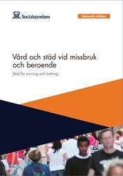 Vad är nationella riktlinjer? Underlag för prioriteringar och resursfördelning inom hälso- och sjukvården och socialtjänsten.