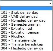 3 Flex Koder Följande koder finns att välja på: Sjuk del av dag VAB del av dag Kompled del av dag Semestertimmar Extratid i tid Extratid i pengar Plusflex (gäller inte för de som har bortskriven