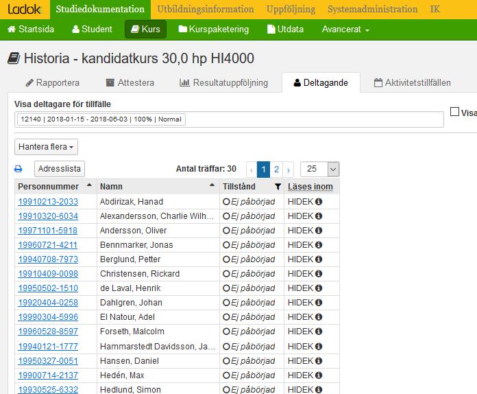 Antagna studenter på kurstillfälle Gå till Studiedokumentation, Kurs,