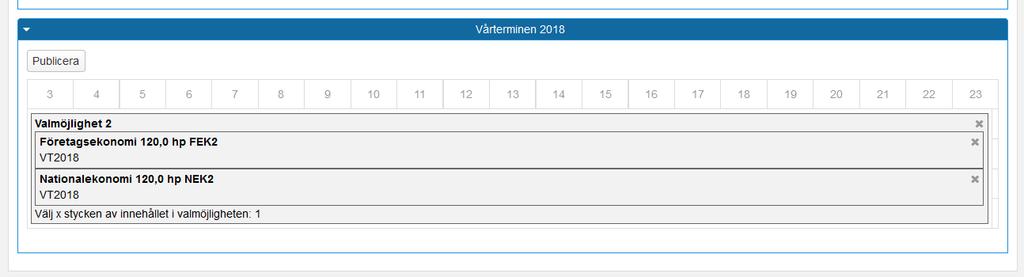 Extra Val av programinriktning Student ska välja programinriktning Ett inriktningsval skapar man genom att lägga in valbara inriktningar i en och samma valmöjlighet, på samma sätt som vi tidigare