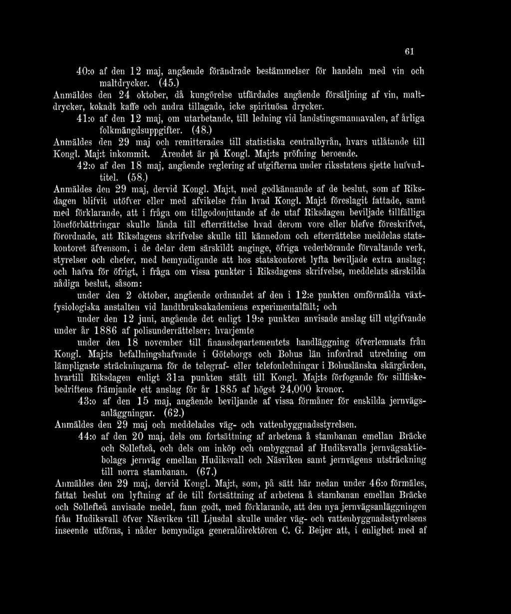 41:o af den 12 maj, om utarbetande, till ledning vid landstingsmannavalen, af årliga folkmängdsuppgifter. (48.