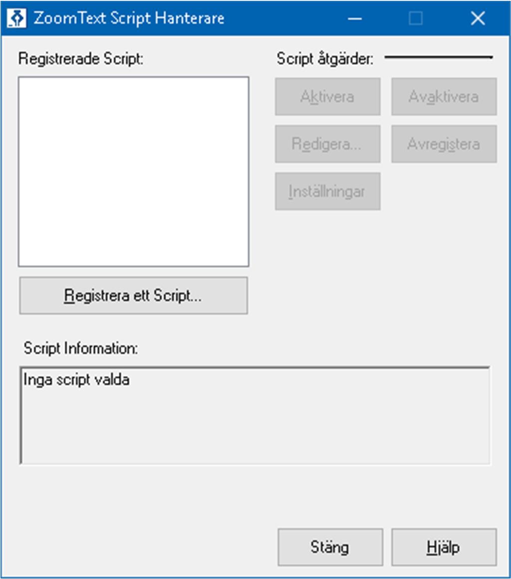 11 påverka beteendet hos ditt system och bör endast utföras av en kvalificerad person eller enligt deras instruktioner. Att se och hantera ZoomText skript 1.