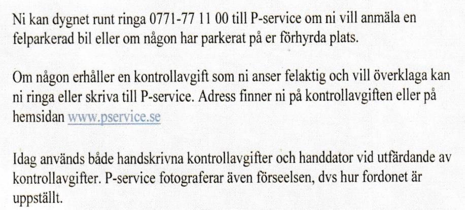 En del kan uppfattas som pekpinnar och andra som bra information om vårt område särskilt
