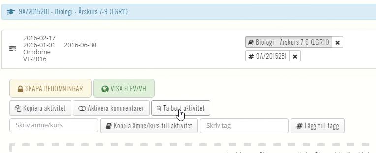 3.18 Ta bort aktivitet För att ta bort en aktivitet från ett rum, gör aktiviteten editerbar och klicka därefter på knappen Ta bort aktivitet, då försvinner aktiviteten från rummet och flyttas till