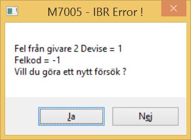 M7005 status sättstill IBR modul saknas Vid manuell eller Automatisk Setup sparas vilka IBR moduler som är anslutna.