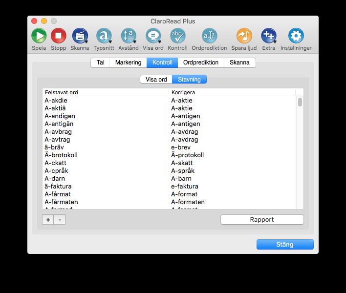 När du arbetar i Microsoft Word använder ClaroRead och WordRead Words stavningskontroll som standard. När du arbetar i andra program används Macs inbyggda stavningskontroll.