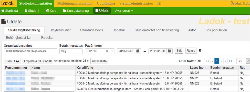 Studieavgiftsbetalning Välj vilken organisationsbehörighet, Betalningsstatus