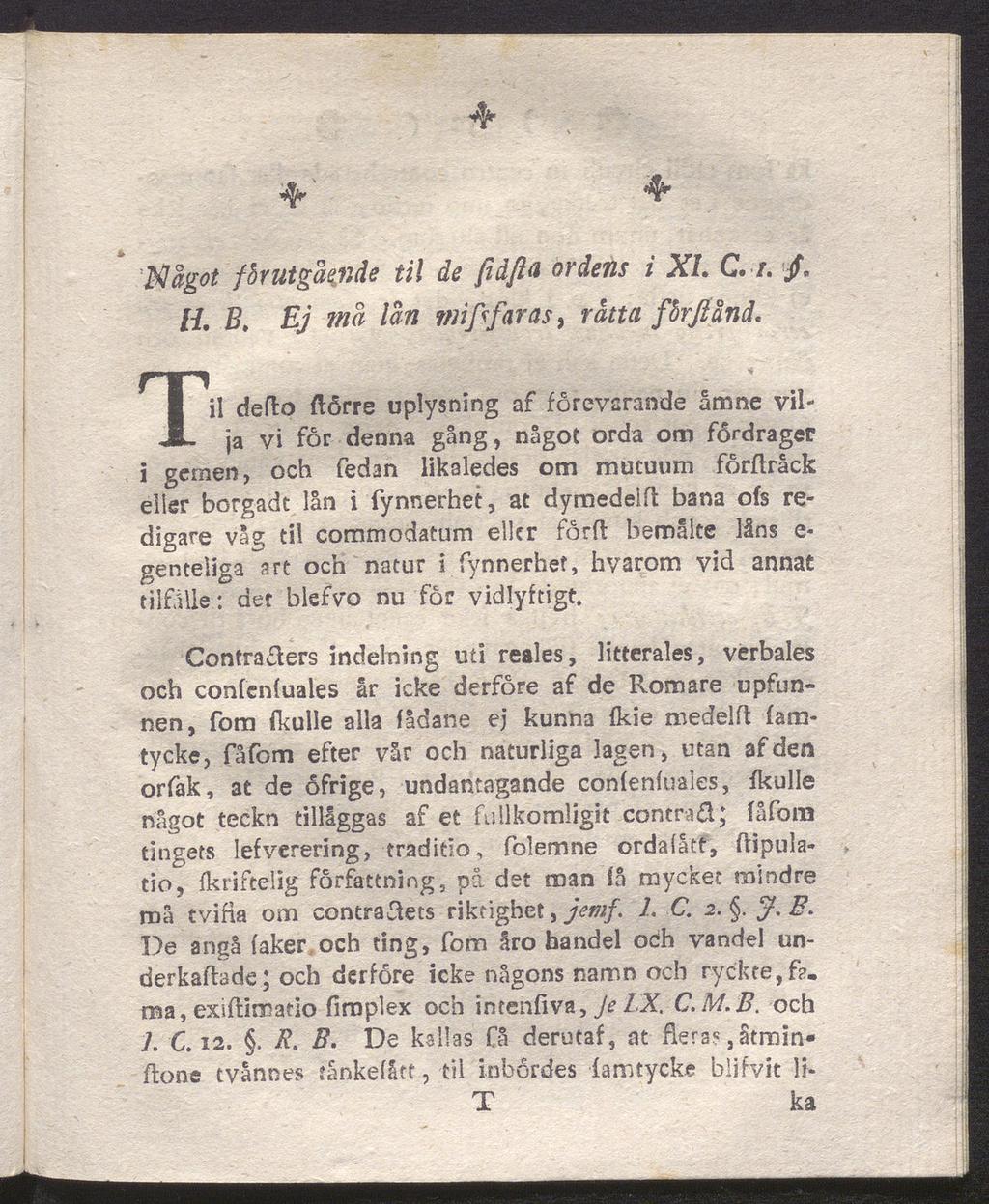 ty ty ty 'Något förutgående til de fldfta ordens i XL C. /. /, H, B. Ej må lån mißfaras} råtta fbrftånd.