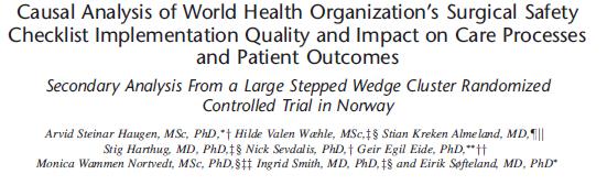 Observationsstudie under stegvis införande på 2 norska sjukhus Användande av alla tre stegen gav bättre processföljsamhet Halvering