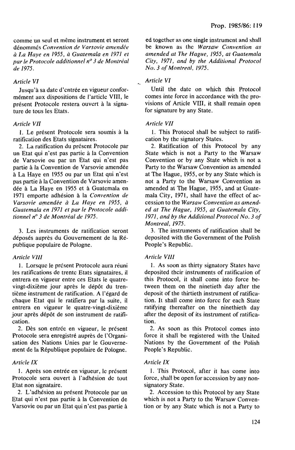 comme un seul et meme instrument et seront dcnormnes Coni'ention de Varsovie amendce a La Haye en 1955, å Guatemala en 1971 et par le Protocole additionnel 11 3 de Mon/real de 1975.
