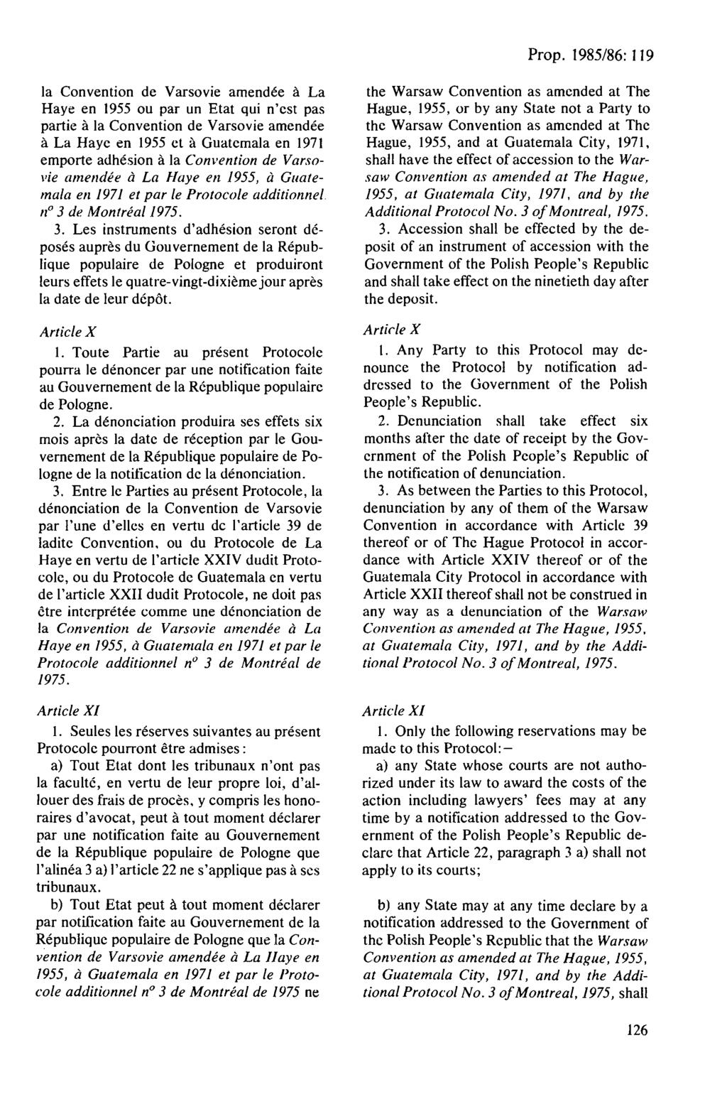 la Convention de Varsovie amendee ii. La Haye en 1955 ou par un Etat qui n'est pas partie ii. la Convention de Varsovie amendee ii. La Haye en 1955 et a Guatemala en 1971 emporte adhesion ii.