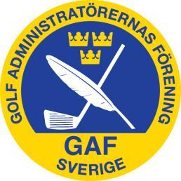 Verksamhetsplan 2013-2014 GAF arbetar för en administrativ professionalism och handlingskraft inom golfen samt skapar gemenskap och