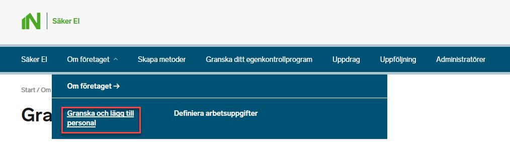 Nya rubriker under Granska och lägg till personal Under Granska och lägg till personal har rubrikerna justerats så att den personal som ingår i egenkontrollprogrammet listas under rubriken Tillagda i