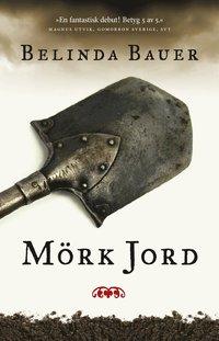 Mörk jord PDF ladda ner LADDA NER LÄSA Beskrivning Författare: Belinda Bauer.
