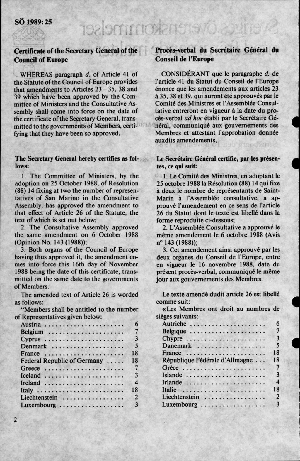 Certificate of the Secretary General of the Council of Europé WHEREAS paragraph d.