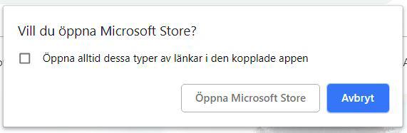 com Om du använder Windows 0 blir du hänvisad till Microsoft Store. Klicka Öppna Microsoft Store och sedan Hämta.