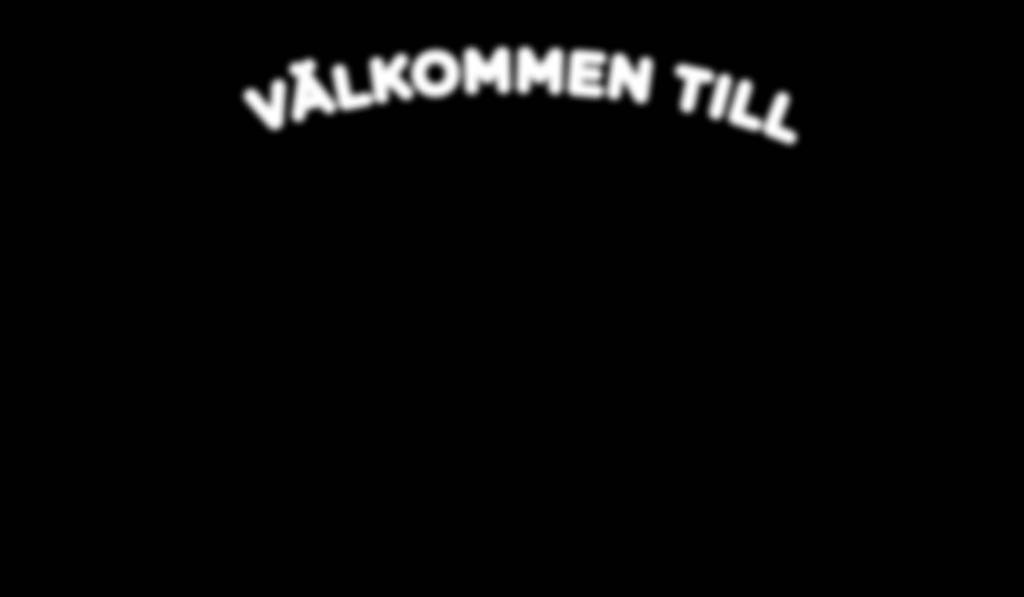 VÄLKOMMEN