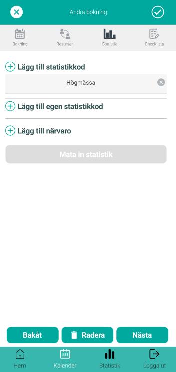 Under statistikfliken hittar du: - Möjligheten att lägga till de nationella statistikkoderna. - Möjligheten att lägga till de interna/egna statistikkoderna.