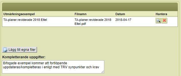 Under utmärkningsexempel bifogar du egna utmärkningsexempel om de skall tillhöra TA-planen. Egna filer som läggs in här måste vara PDF och filstorleken är max 20 megabyte.