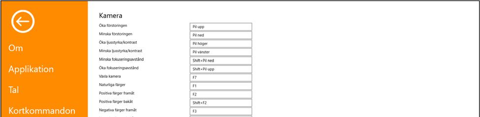 6.4.4 Kortkommandon Här kan de kortkommandon som applikationen använder ändras.