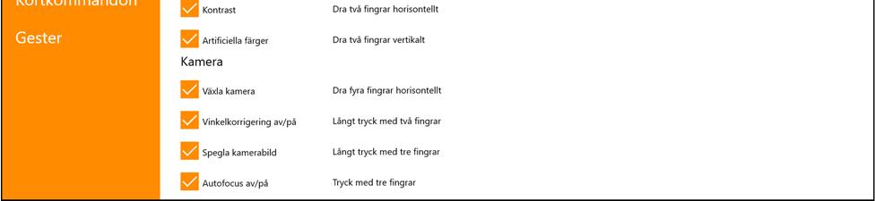 Vill man stänga av en gest kan man