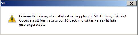 Vid markering av Icke godkänt läkemedel men med sökträff på Godkänt läkemedel: Ja: sökning sker på Godkänt läkemedel.