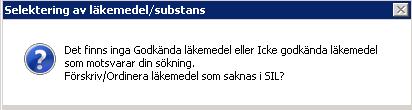 Ordinationen kan då förnyas, utsättas, dosändras, tillfälligt utsättas eller återinsättas. Välj Avbryt för att skapa en ny ordination. Dialogen stängs och dialogen Nytt recept aktiveras.