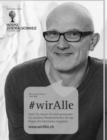 Regional Dekanatsopfer für das Hospiz Zentralschweiz Botschafter für das Hospiz: Rochus Lussi Das Hospiz Zentralschweiz öffnet im Dezember 2019.