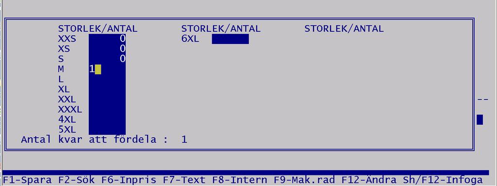 användas. Viktigt är att du använder den tabellen som finns angiven. Däremot om det finns flera undertabeller, kan du använda dessa som exempelvis tumstorlekar m.fl. Mata in det antal av varje storlek.