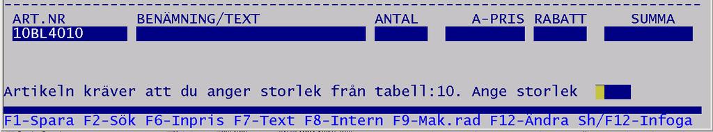 Funktion-OBO 1.2 1 12 g) Webshopsartikel med lagersaldo / storlek Mata in artikelnumret.