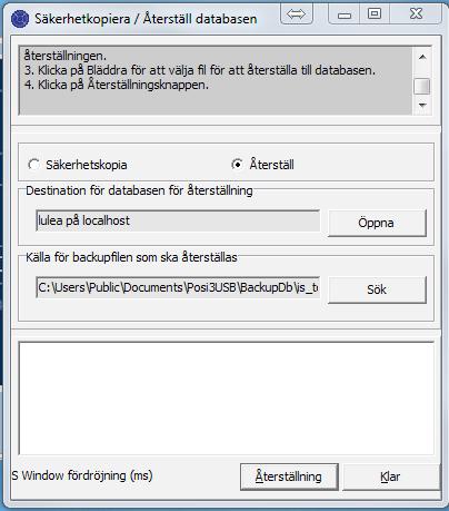 Klicka på knappen Återställning för att återställa databasen.