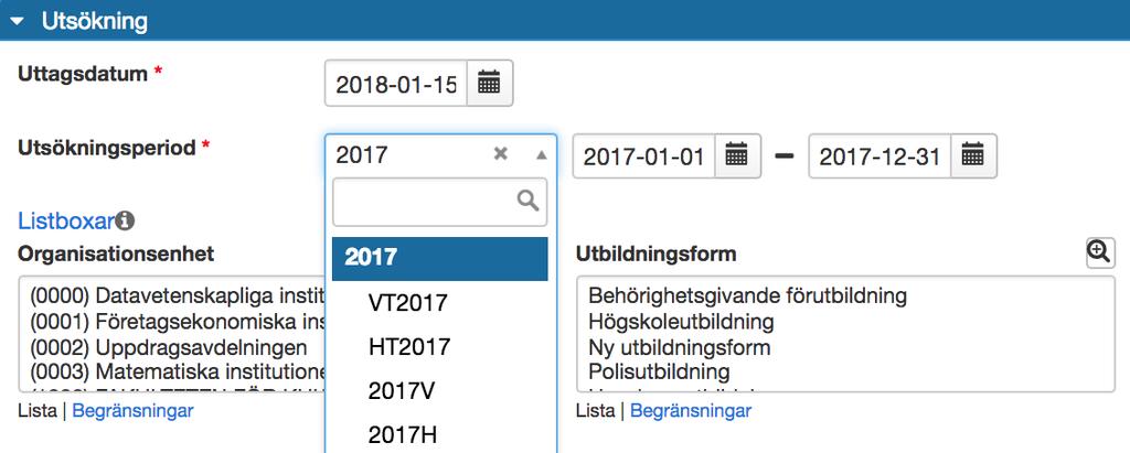 Utsökningsperiod Här väljer du den utsökningsperiod som du vill ha med, antingen genom att skriva in datum, eller genom att välja från listan.