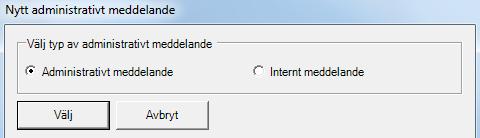 ärende Meddelandet får inte innehålla någon medicinsk information. Klicka på Admin/internt meddelande.