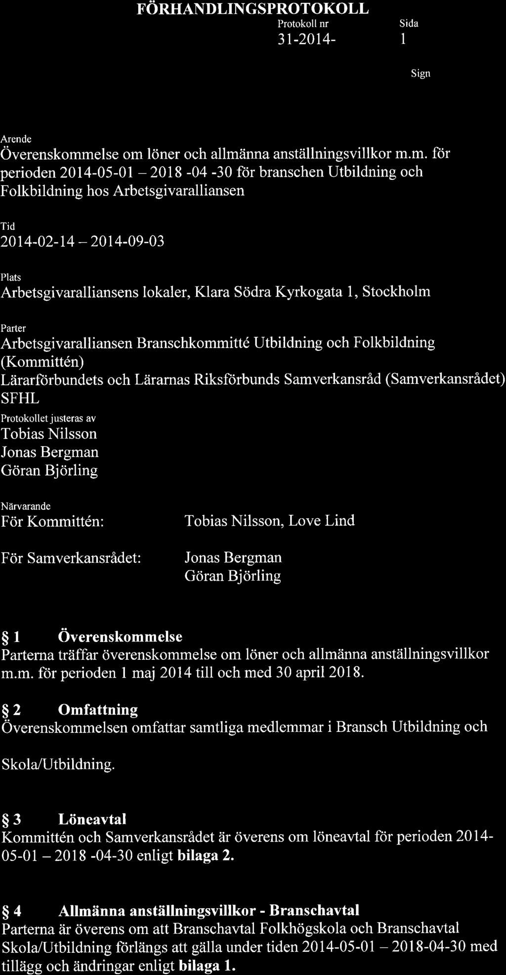 FöRIIANDLINGSPROTOKOLL 3t-2014- I Arende Överenskomm