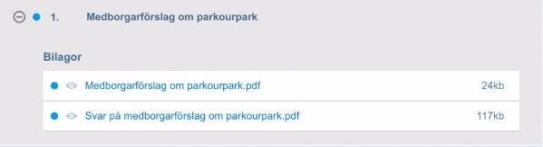 . Om en blå kula visas bredvid ärendepunkten, innebär det att ny information har tillkommit som du än inte har läst.