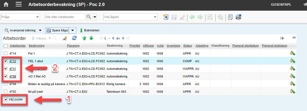 7.2. Filtrera och markera data Ett mer avancerat urval kan göras i två steg i aktuell Maximoapplikations listflik.