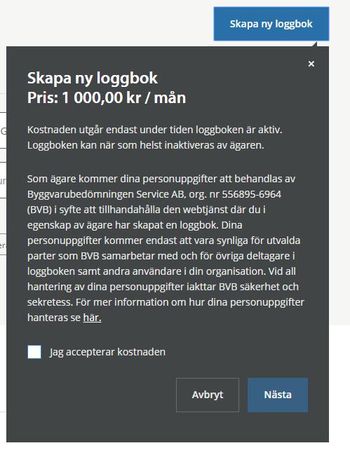 Starta en loggbok 1. Klicka på knappen Mina loggböcker för att komma till en loggboksöversikt. Loggboken rangordnas efter ej accepterade -loggböcker, (dvs.