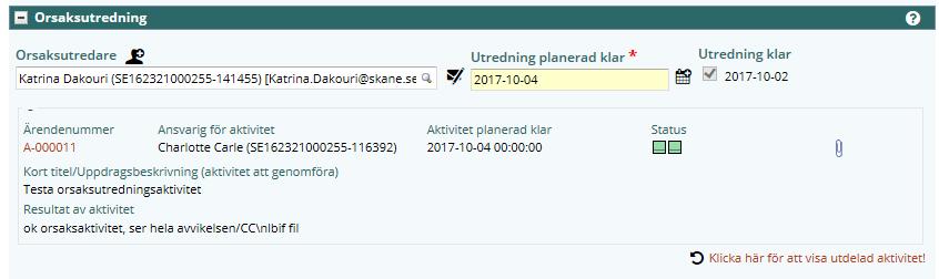 Kortfattad information om utdelad aktivitet syns i avvikelsen. För att få mer information samt se filer som är bifogade aktiviteten, öppna aktiviteten genom att klicka på A-xxxx.