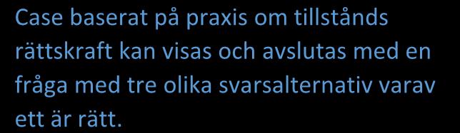 För att kunna kontrollera om en verksamhetsutövare uppfyller de krav som ställs i ett tillstånd så måste prövningsmyndigheten formulera enkla och uppföljningsbara villkor.
