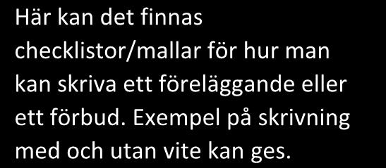 Det handlar om att verksamheterna som prövas inte får försämra vattenmiljön på ett otillåtet sätt, det vill säga i strid med ett försämringsförbud som följer av ramdirektivet för vatten.