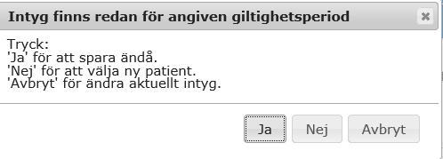 9(12) Spara reseintyg Innan man trycker Spara så kontrollera noga att alla uppgifter är rätt ifyllda. Efter man har tryckt Spara så går det inte att ändra på reseintyget.