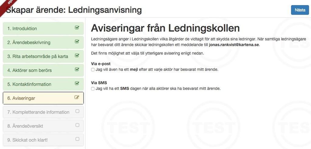Manualer Eelis Ewert Öppen 2019-07-01 N3 24(69) I ovanstående exempel har användaren valt att få ett samlingsmejl när alla