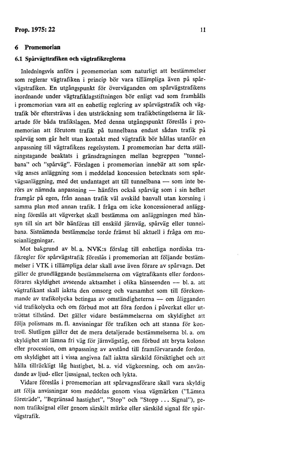 Prop.1975:22 Il 6 Promemorian 6.