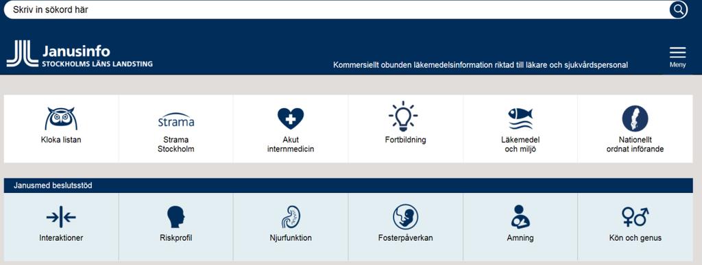 5 (12) Janusmed kön & genus innehåller information om köns- och genusaspekter på läkemedelsbehandling, t.ex. om dosen av ett visst läkemedel bör vara olika till kvinnor och män.