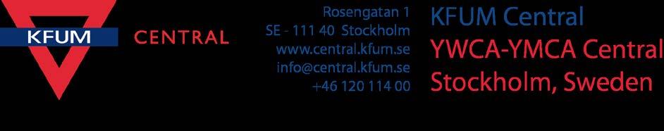 Styrning och föreningsdemokrati En förklaring till KFUM Centrals Stadgar Författat av: Michael Lagerkvist, Styrelseledamot